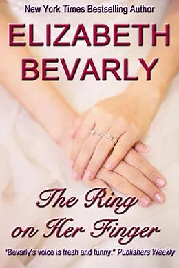E-Book (epub) The Ring on Her Finger von Elizabeth Bevarly