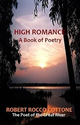 E-Book (epub) High Romance: A Book of Poetry von Robert Rocco Cottone