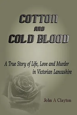 E-Book (epub) Cotton and Cold Blood von John Clayton