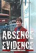 E-Book (epub) Absence of Evidence (Sherman Allen, #1) von Raul Aguilar