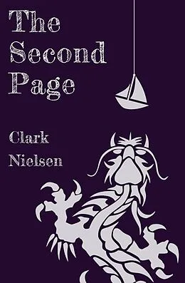E-Book (epub) The Second Page: An Offbeat Fantasy Adventure von Clark Nielsen