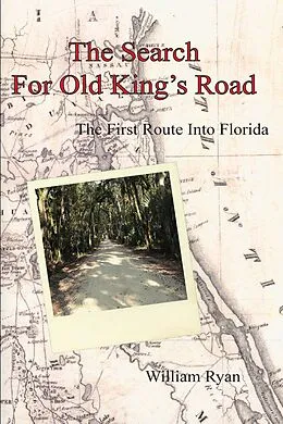E-Book (epub) The Search For Old King's Road (Old Kings Road, #1) von Bill Ryan