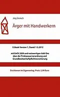 E-Book (epub) Ärger mit Handwerkern von Jörg Stroisch
