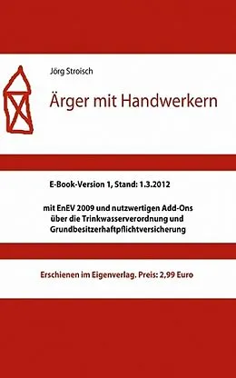 E-Book (epub) Ärger mit Handwerkern von Jörg Stroisch