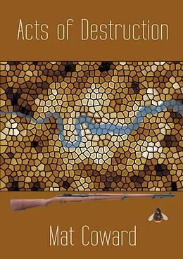 E-Book (epub) Acts of Destruction von Mat Coward
