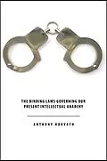E-Book (epub) The Binding Laws Governing our Present Intellectual Anarchy von Anthony Horvath