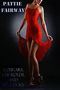 E-Book (epub) Cougars, Cuckolds, And Big Cocks von Pattie Fairway