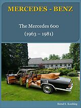 eBook (epub) The Mercedes 600 de Bernd S. Koehling