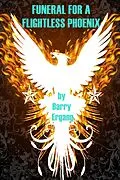 E-Book (epub) Funeral for a Flightless Phoenix von Barry Ergang