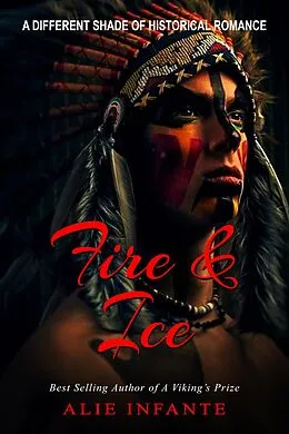 E-Book (epub) Fire & Ice by Alie Infante von Alexandria Infante