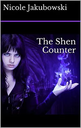E-Book (epub) The Shen Counter von Nicole Jakubowski