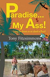 eBook (epub) Paradise...My Ass! de Tony Fitzsimmons