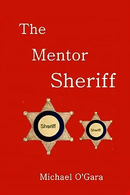 E-Book (epub) The Mentor Sheriff (The Millie Thriller Mysteries, #6) von Michael O'Gara