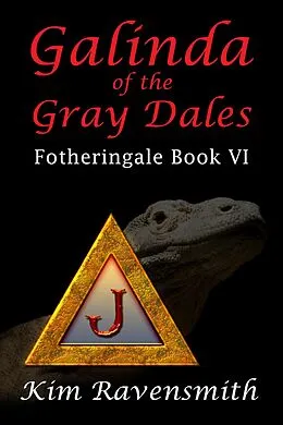 E-Book (epub) Galinda of the Gray Dales (Fotheringale, #6) von Kim Ravensmith