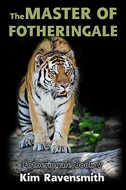 E-Book (epub) The Master of Fotheringale von Kim Ravensmith