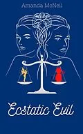 E-Book (epub) Ecstatic Evil von Amanda McNeil
