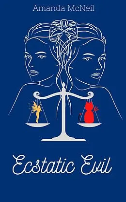 E-Book (epub) Ecstatic Evil von Amanda McNeil