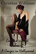 E-Book (epub) Cougars in Heat Volume 2 A Cougar in Hollywood von Christina Williams