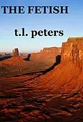 E-Book (epub) The Fetish von T. L. Peters