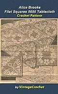 E-Book (epub) Alice Brooks Filet Squares 5695 Crochet Pattern von Vintage Crochet