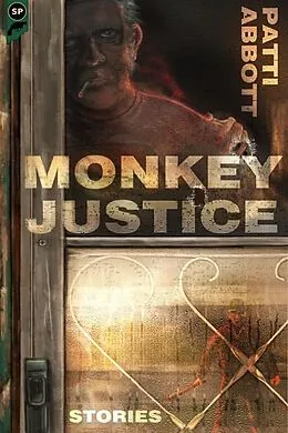 E-Book (epub) Monkey Justice: Stories von Patti Abbott