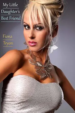 E-Book (epub) My Little Daughter's Best Friend von Fiona Tryon