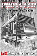 E-Book (epub) Prowler: Three Haunting Tales von Michael D. Britton