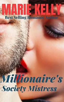 E-Book (epub) Millionaire's Society Mistress von Marie Kelly