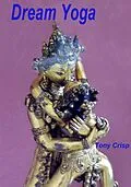 E-Book (epub) Dream Yoga von Tony Crisp