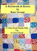 E-Book (epub) A Patchwork of Stories von Kaye George