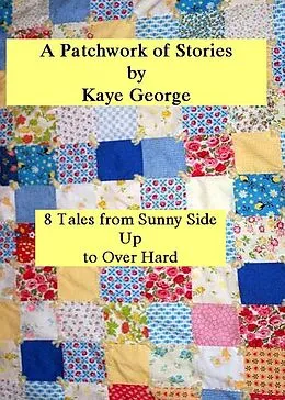 E-Book (epub) A Patchwork of Stories von Kaye George