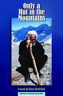 E-Book (epub) Only a Hut in the Mountains von Barry Brailsford