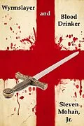 E-Book (epub) Wyrmslayer and Blood Drinker von Steven Mohan