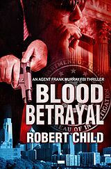 eBook (epub) Blood Betrayal de Robert Child