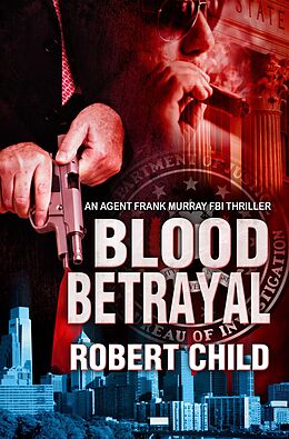 eBook (epub) Blood Betrayal de Robert Child