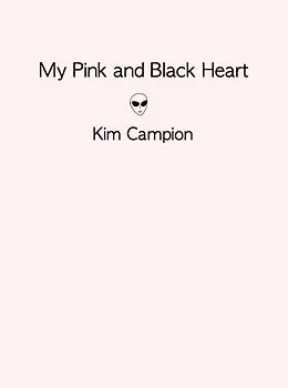 E-Book (epub) My Pink and Black Heart von Kim Campion