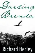 E-Book (epub) Darling Brenda von Richard Herley