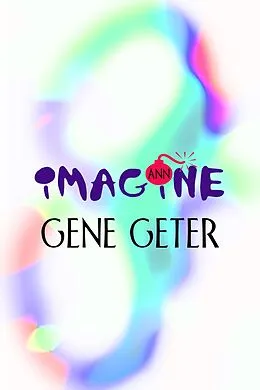 E-Book (epub) Imagine von Gene Geter