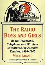 Kartonierter Einband The Radio Boys and Girls von Mike Adams