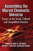 Kartonierter Einband Assembling the Marvel Cinematic Universe von 