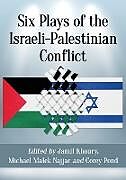 Kartonierter Einband Six Plays of the Israeli-Palestinian Conflict von Jamil Khoury