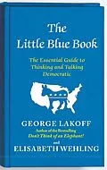 E-Book (epub) The Little Blue Book von George Lakoff, Elisabeth Wehling