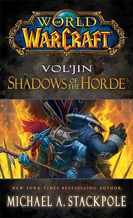 Broché Vol'jin: Shadows of the Horde de Michael A. Stackpole