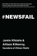 E-Book (epub) Newsfail von Jamie Kilstein, Allison Kilkenny