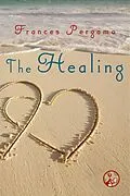 E-Book (epub) The Healing von Frances Pergamo