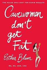 eBook (epub) Cavewomen Don't Get Fat de Esther Blum
