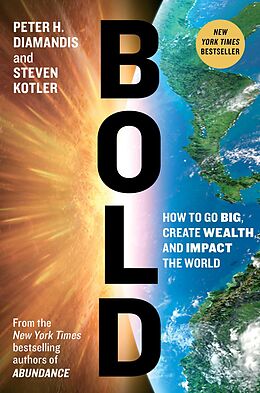 E-Book (epub) Bold von Peter H. Diamandis, Steven Kotler