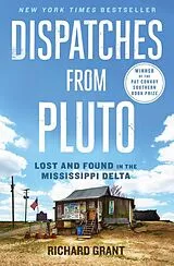 Kartonierter Einband Dispatches from Pluto von Richard Grant