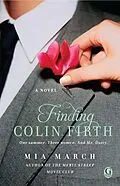 E-Book (epub) Finding Colin Firth von Mia March