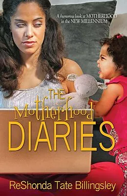 E-Book (epub) The Motherhood Diaries von ReShonda Tate Billingsley